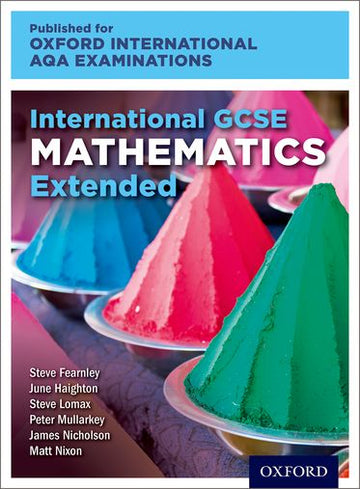 International GCSE Mathematics Extended Level Oxford International AQA Exams