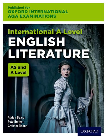 International A Level English Literature Oxford International AQA Examinations