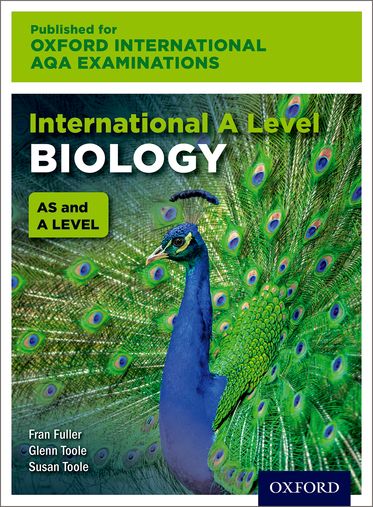 International A Level Biology for Oxford International AQA Examinations