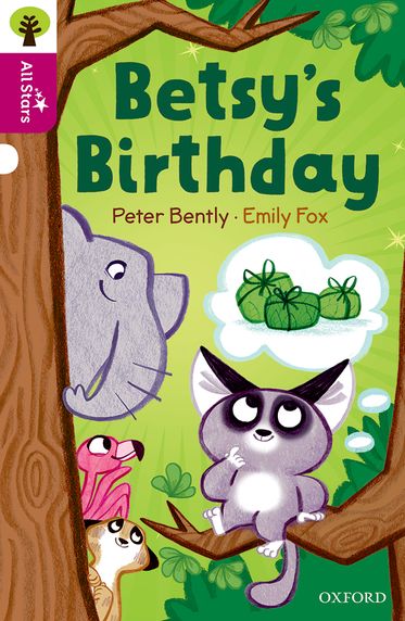 Oxford Reading Tree All Stars Oxford Level 10 Betsy's Birthday
