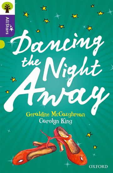 Oxford Reading Tree All Stars: Oxford Level 11 Dancing the Night Away