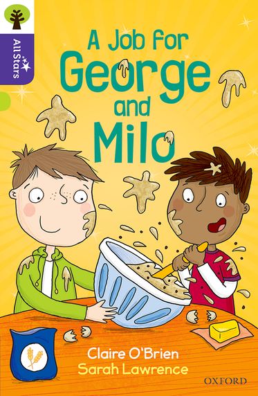 Oxford Reading Tree All Stars Oxford Level 11 A Job for George and Milo