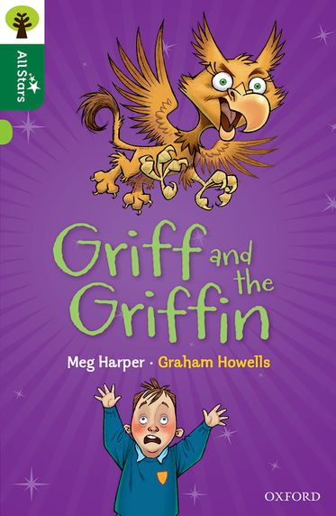 Oxford Reading Tree All Stars Oxford Level 12 Griff and the Griffin