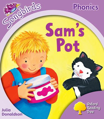 Oxford Reading Tree Songbirds Phonics: Level 1+ Sam's Pot