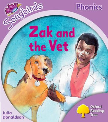 Oxford Reading Tree More Songbirds Phonics: Level 1 Zac and the Vet