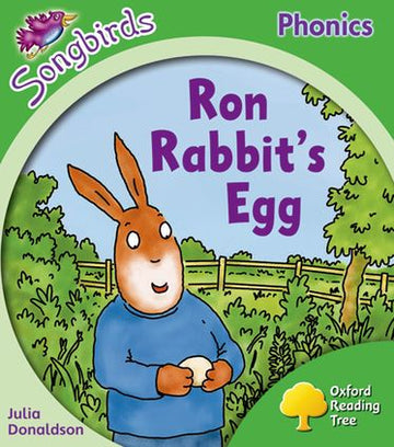 Oxford Reading Tree More Songbirds Phonics: Level 2 Ron Rabbit's Egg