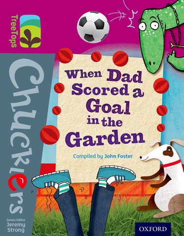 TreeTops Chucklers Level 10 When Dad Scored a Goal in the Garden