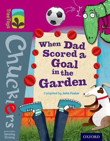 TreeTops Chucklers Level 10 When Dad Scored a Goal in the Garden
