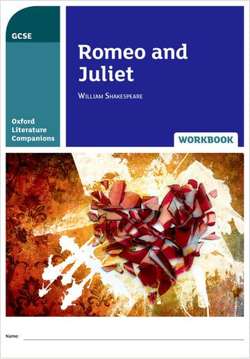 Oxford Literature Companions Romeo and Juliet Workbook