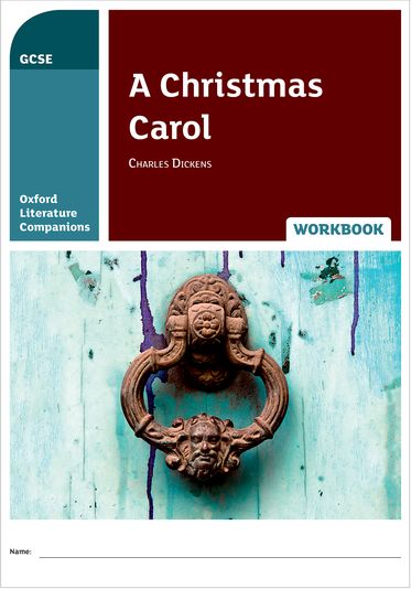 Oxford Literature Companions A Christmas Carol Workbook