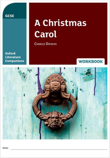Oxford Literature Companions A Christmas Carol Workbook