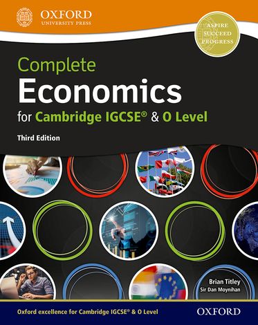 Complete Economics for Cambridge IGCSE and O-Level Student book
