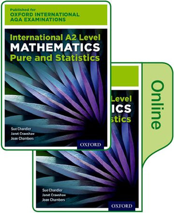 International A2 Level Mathematics for Oxford International AQA Examinations