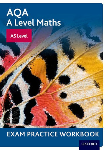 AQA A Level Maths AS Level Exam Practice Workbook