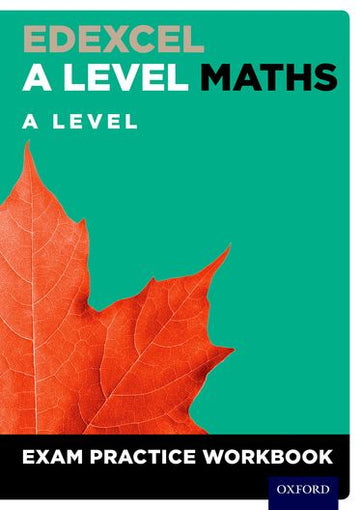 Edexcel A Level Maths A Level Exam Practice Workbook