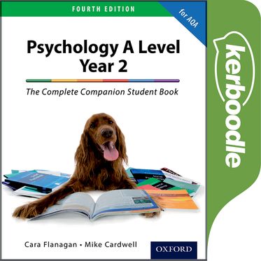 The Complete Companions: Year 2 Kerboodle Book for AQA A Level Psychology