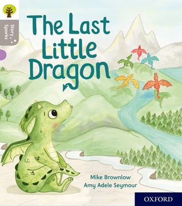 Oxford Reading Tree Story Sparks Oxford Level 1 The Last Little Dragon
