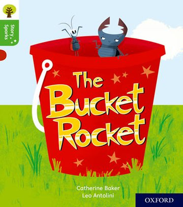 Oxford Reading Tree Story Sparks Oxford Level 2 The Bucket Rocket