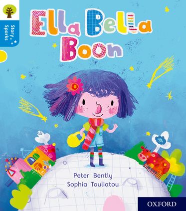 Oxford Reading Tree Story Sparks Oxford Level 3 Ella Bella Boon