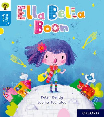 Oxford Reading Tree Story Sparks Oxford Level 3 Ella Bella Boon