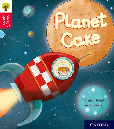 Oxford Reading Tree Story Sparks Oxford Level 4 Planet Cake