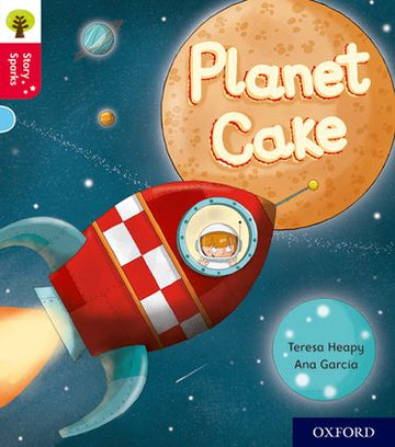 Oxford Reading Tree Story Sparks Oxford Level 4 Planet Cake