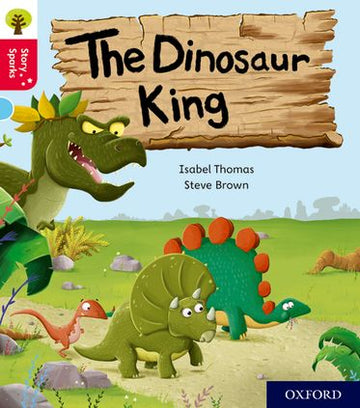 Oxford Reading Tree Story Sparks Oxford Level 4 The Dinosaur King