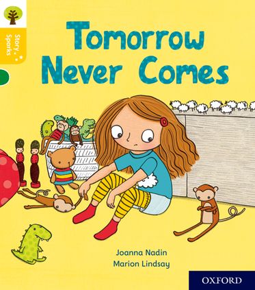 Oxford Reading Tree Story Sparks Oxford Level 5 Tomorrow Never Comes