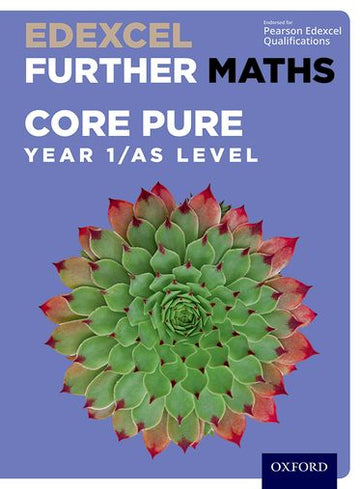 Edexcel A Level Further Maths Further Pure 1 Student Book