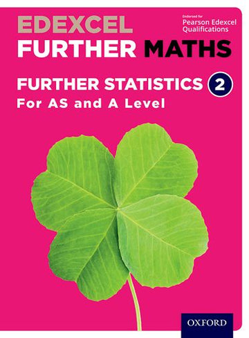 Edexcel A Level Further Maths Further Statistics 2 Student Book