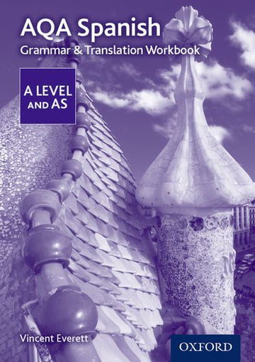 AQA A Level Spanish Grammar & Translation Workbook