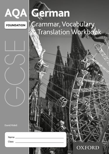 AQA GCSE German Foundation Grammar, Vocabulary & Translation Workbook Pack of