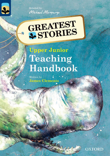 TreeTops Greatest Stories Oxford Levels 14 to 20 Teaching Handbook Upper Junior