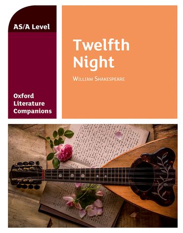 Oxford A Level Twelfth Night