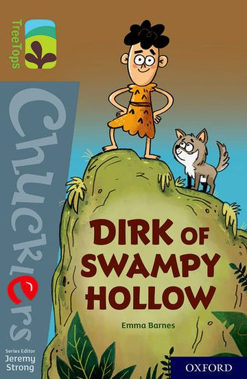 TreeTops Chucklers Oxford Level 18 Dirk of Swampy Hollow