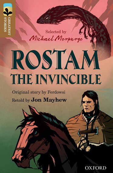 TreeTops Greatest Stories Oxford Level 18 Rostam the Invincible