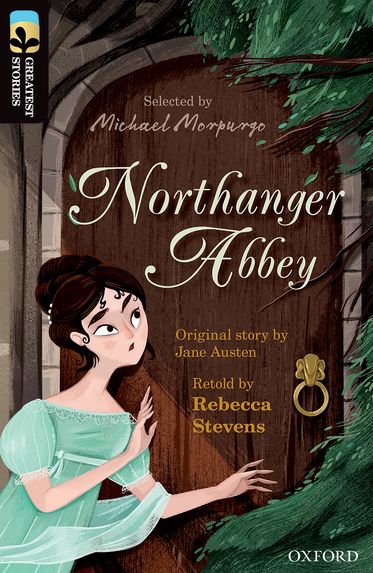 TreeTops Greatest Stories Oxford Level 20 Northanger Abbey