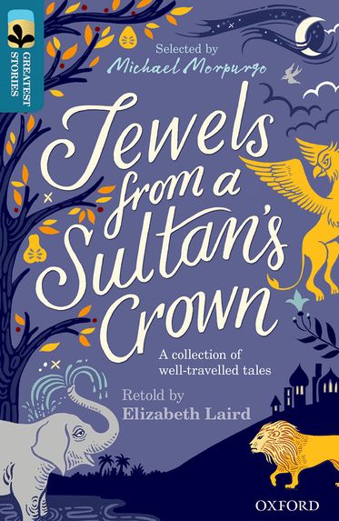 TreeTops Greatest Stories Oxford Level 19 Jewels from a Sultan's Crown
