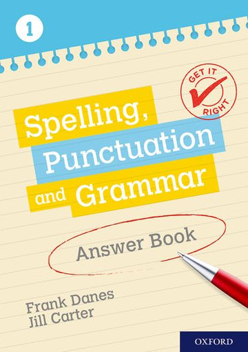 Get It Right: KS3; 11-14. Spelling, Punctuation and Grammar Answer Book 1