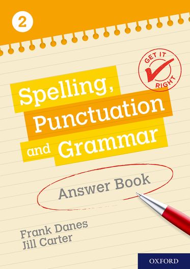 Get It Right: KS3; 11-14. Spelling, Punctuation and Grammar Answer Book 2