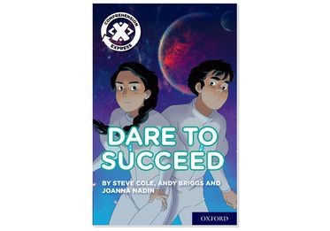 Project X Comprehension Express Stage 3 Dare to Succeed