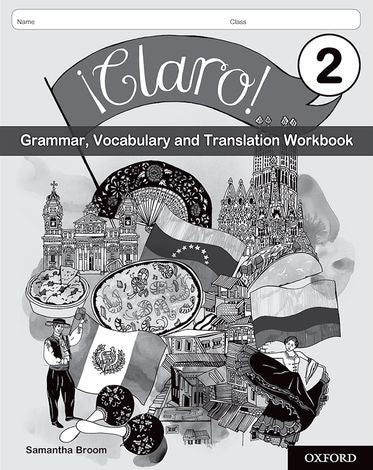 Claro Grammar, Vocabulary and Translation Workbook Pack 2