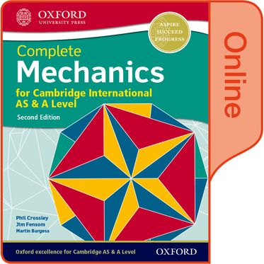 Complete Mechanics for Cambridge International AS & A Level Online Student Book