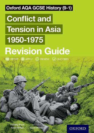 Oxford AQA GCSE History (9-1): Conflict and Tension in Asia 1950-1975