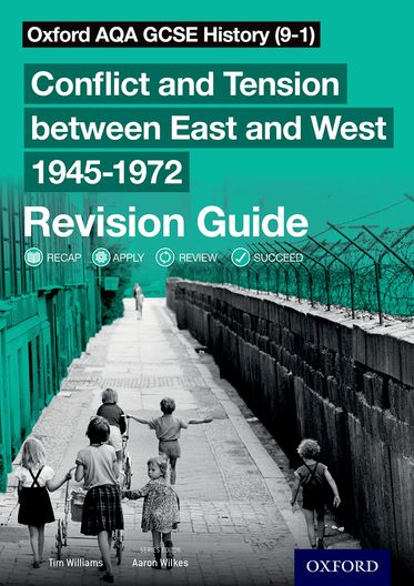 Oxford AQA GCSE History (9-1): Conflict and Tension between East and West