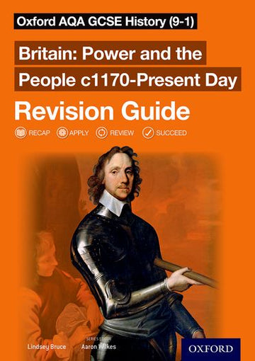 Oxford AQA GCSE History (9-1): Britain: Power and the People c1170-Present Day