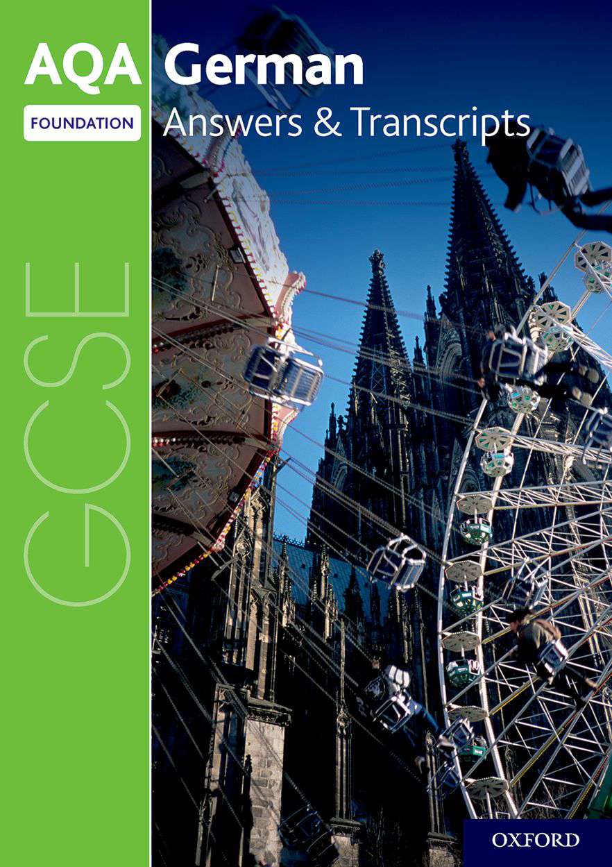 AQA GCSE German Key Stage Four: AQA GCSE German Foundation Answers & Transcripts