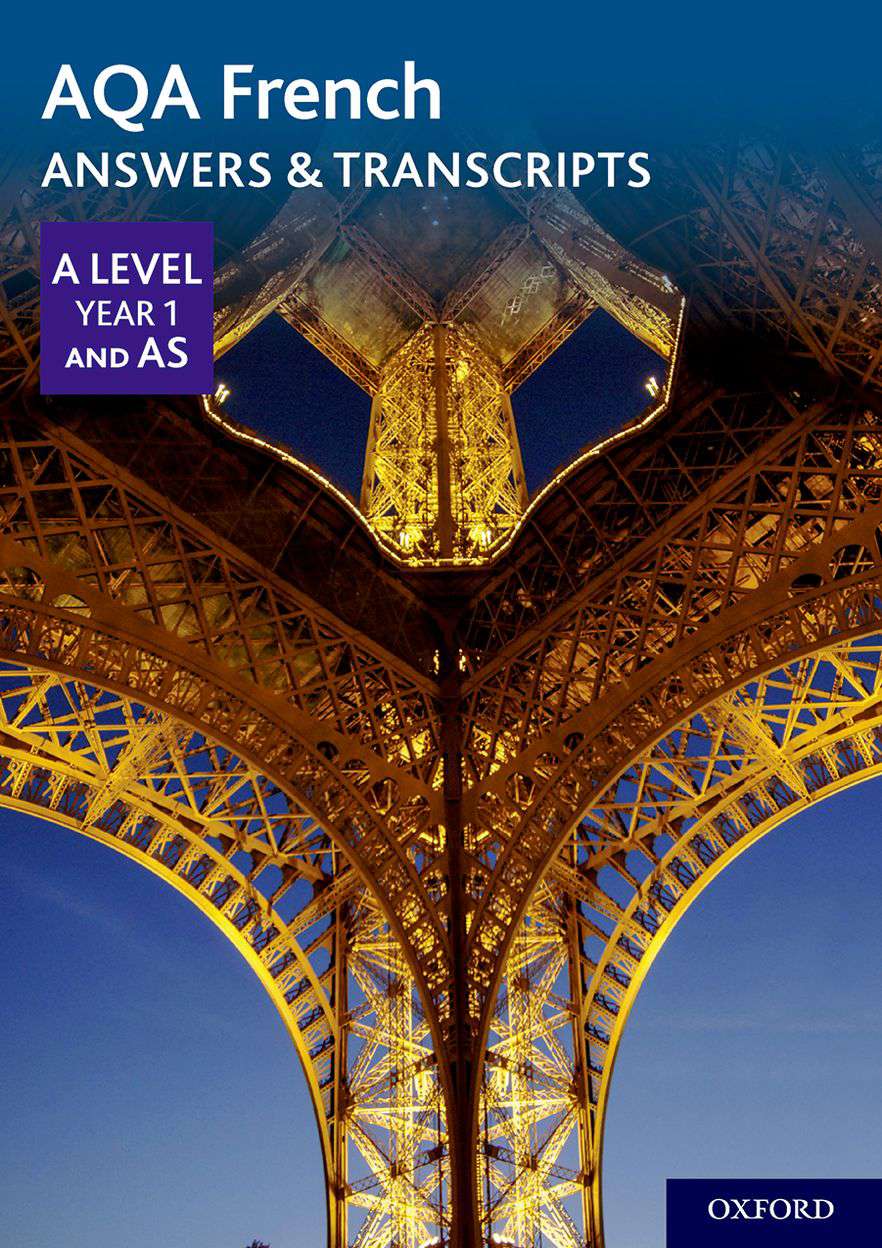 AQA A Level Year 1 and AS French Answers & Transcripts