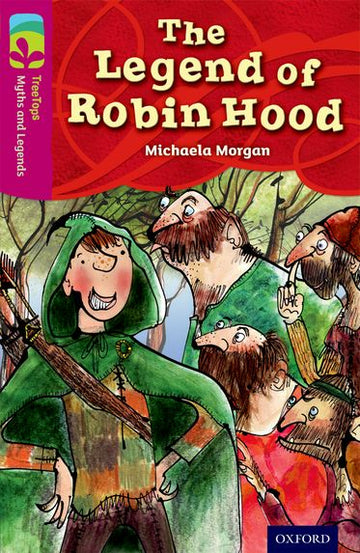 TreeTops Myths and Legends Level 10 The Legend of Robin Hood