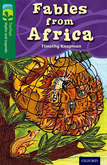 TreeTops Myths and Legends Level 12 Fables From Africa